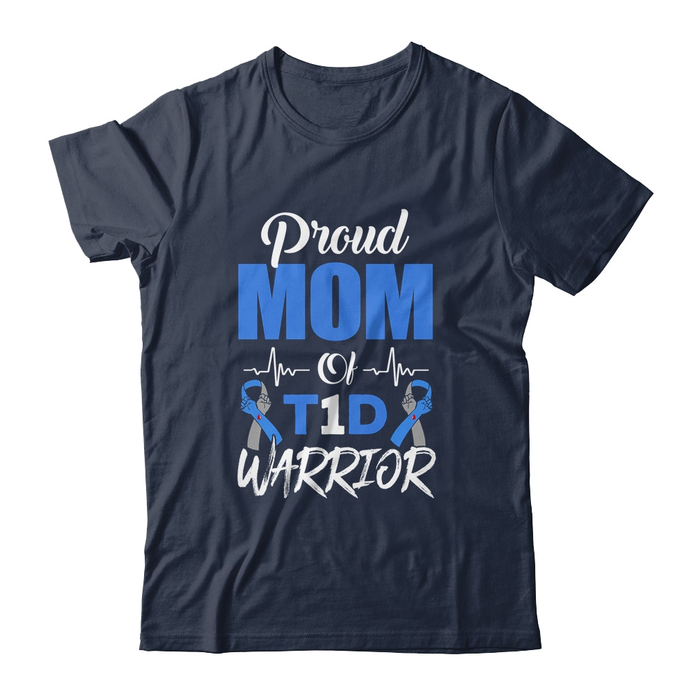 T1D Proud Mom Diabetes Awareness Type 1 Insulin Pancreas T-Shirt & Hoodie | Teecentury.com