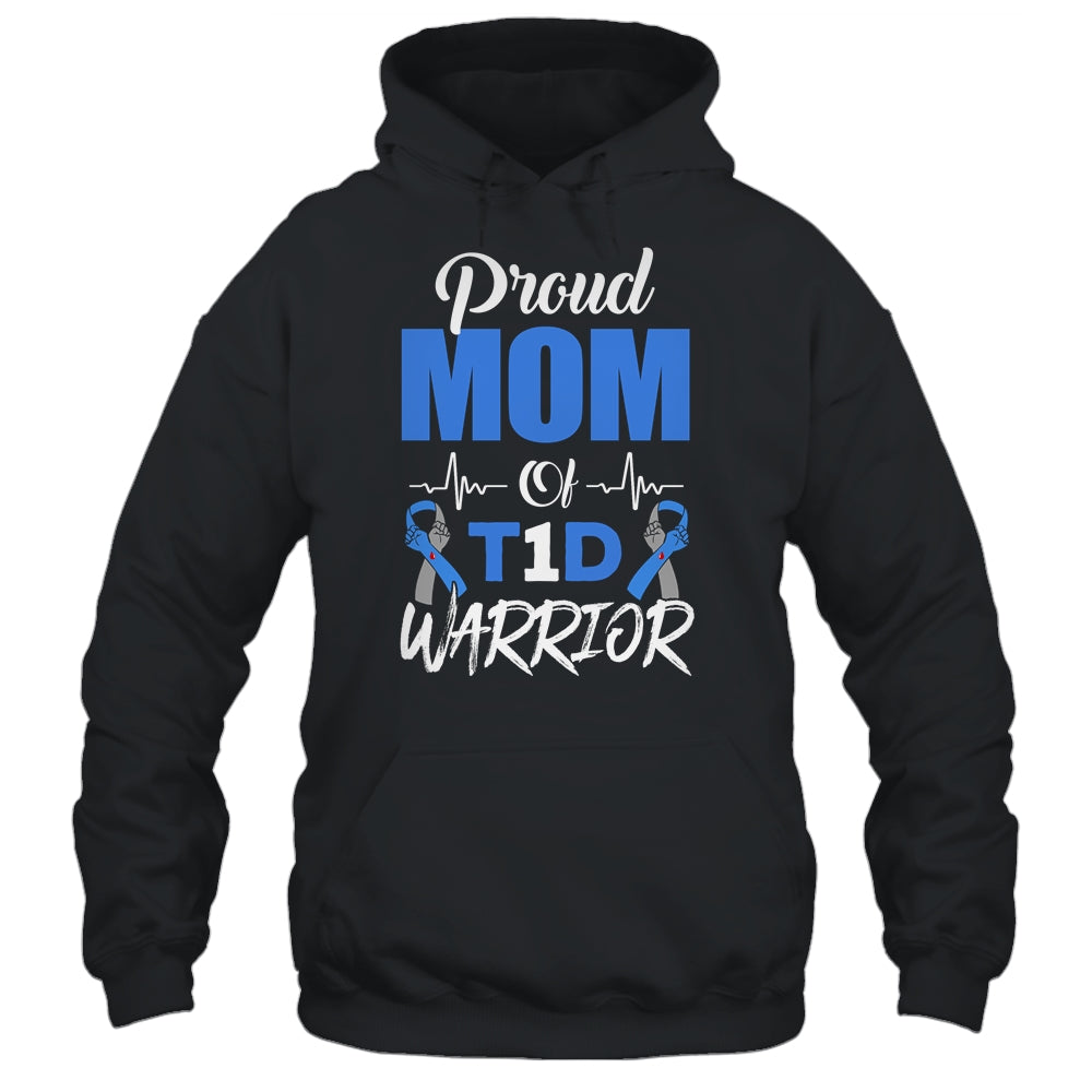 T1D Proud Mom Diabetes Awareness Type 1 Insulin Pancreas T-Shirt & Hoodie | Teecentury.com