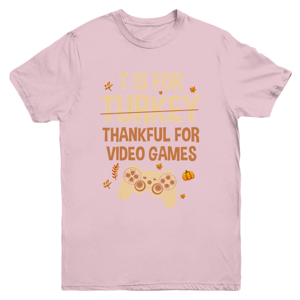 T Is For Thankful For Video Games Thanksgiving Turkey Gamer Youth Youth Shirt | Teecentury.com