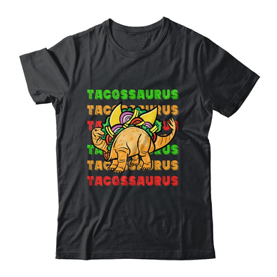 Tacosaurus Taco Dinosaur Dino Cinco De Mayo Mexican T-Shirt & Hoodie | Teecentury.com