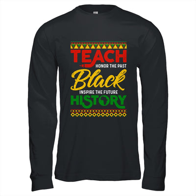 Teach Black History Month Pride African Educator Teacher Shirt & Hoodie | teecentury
