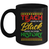 Teach Black History Month Pride African Educator Teacher Mug | teecentury