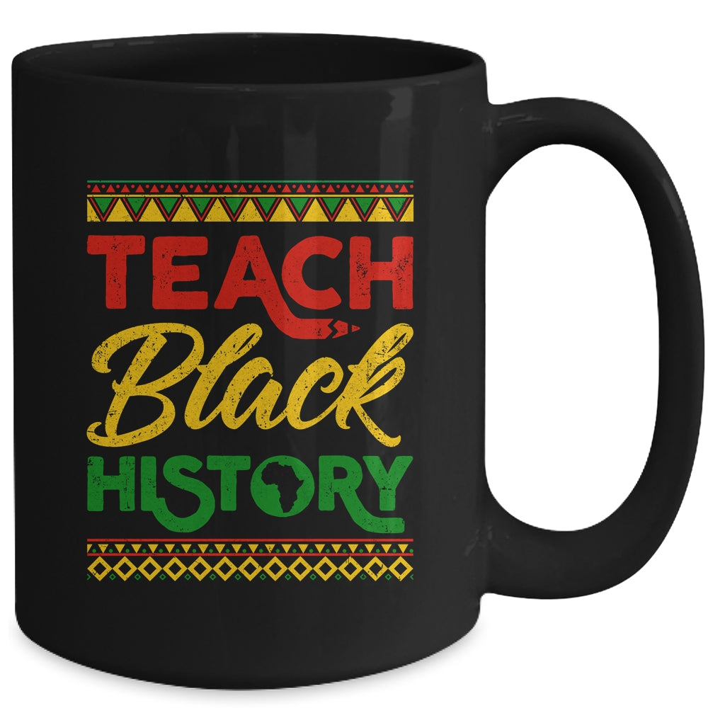 Teach Black History Month Pride Educator Teacher Student Mug | teecentury