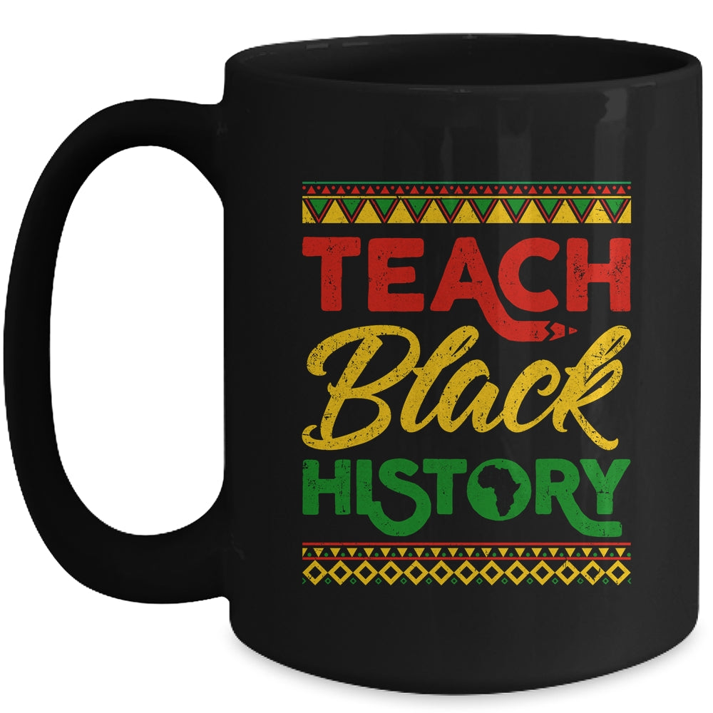 Teach Black History Month Pride Educator Teacher Student Mug | teecentury