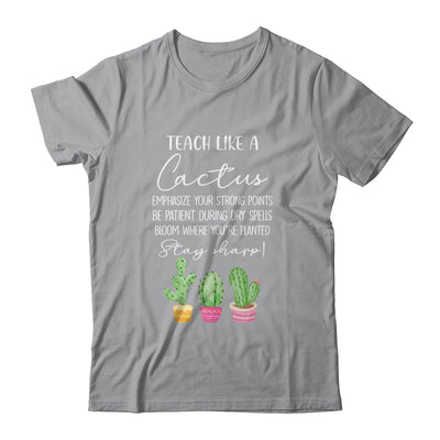Teach Like A Cactus Teacher Back To School T-Shirt & Tank Top | Teecentury.com