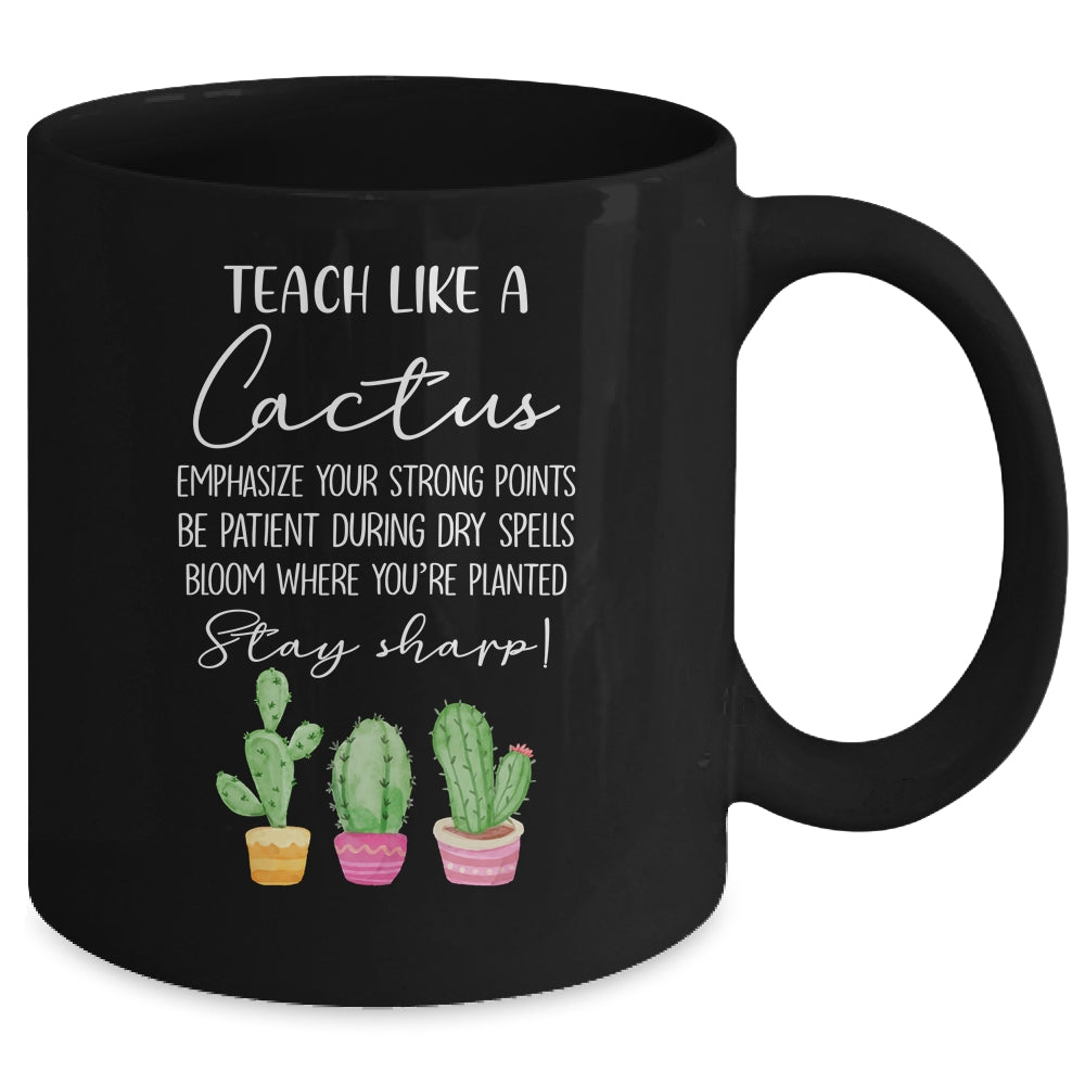Teach Like A Cactus Teacher Back To School Mug Coffee Mug | Teecentury.com