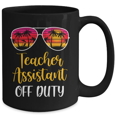 Teacher Assistant Off Duty Sunglasses Beach Sunset Mug Coffee Mug | Teecentury.com