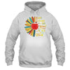 Teacher Gift Teach The Change You Want To See In The World T-Shirt & Hoodie | Teecentury.com
