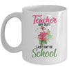 Teacher Off Duty Last Day Of School Teacher Flamingo Summer Mug Coffee Mug | Teecentury.com