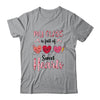 Teacher Valentines Day My Class Is Full Of Sweethearts Shirt & Hoodie | teecentury