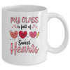 Teacher Valentines Day My Class Is Full Of Sweethearts Mug | teecentury