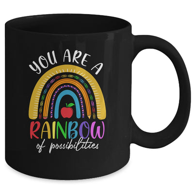 Teacher You Are A Rainbow Of Possibilities Funny Mug Coffee Mug | Teecentury.com