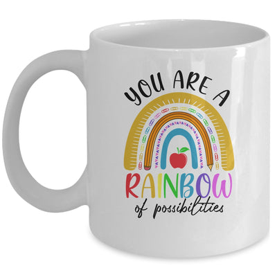 Teacher You Are A Rainbow Of Possibilities Teaching Mug Coffee Mug | Teecentury.com