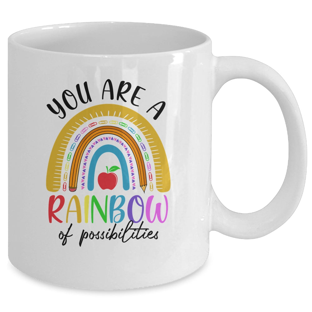 Teacher You Are A Rainbow Of Possibilities Teaching Mug Coffee Mug | Teecentury.com