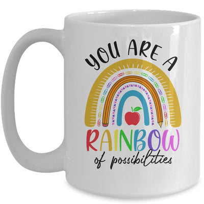 Teacher You Are A Rainbow Of Possibilities Teaching Mug Coffee Mug | Teecentury.com