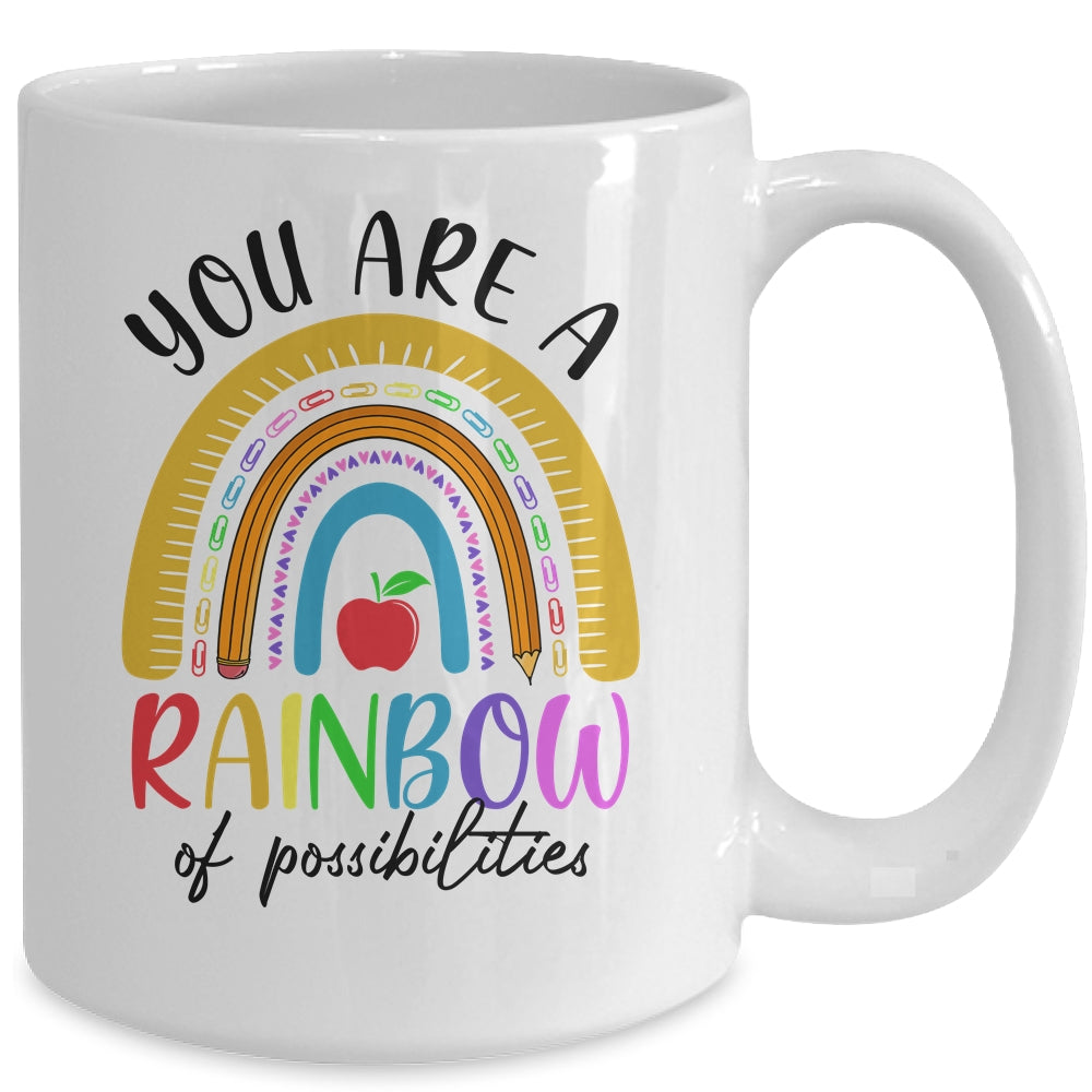 Teacher You Are A Rainbow Of Possibilities Teaching Mug Coffee Mug | Teecentury.com