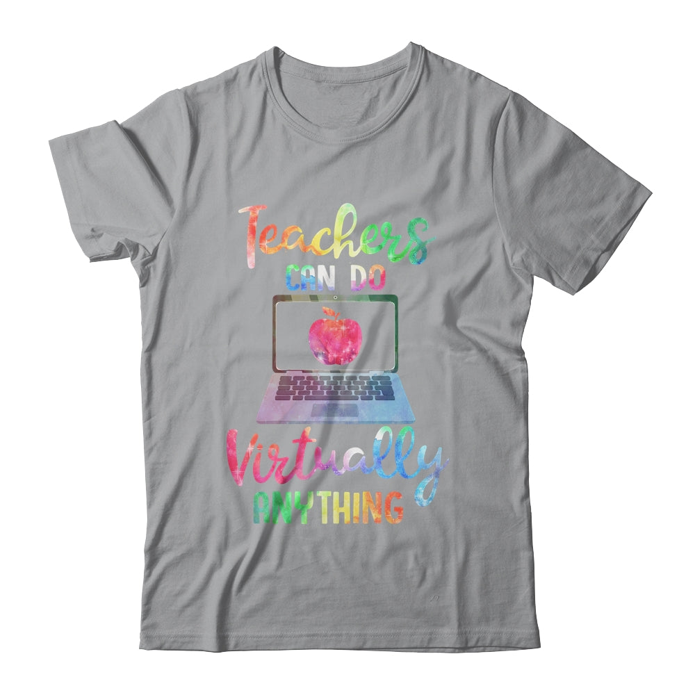 Teachers Can Do Virtually Anything Virtual Teacher T-Shirt & Hoodie | Teecentury.com