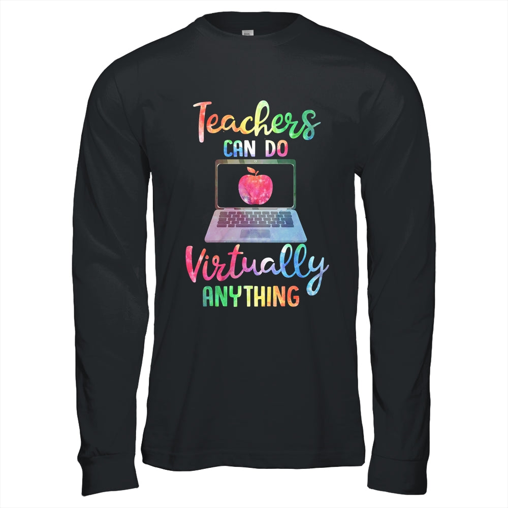 Teachers Can Do Virtually Anything Virtual Teacher T-Shirt & Hoodie | Teecentury.com