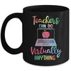 Teachers Can Do Virtually Anything Virtual Teacher Mug Coffee Mug | Teecentury.com