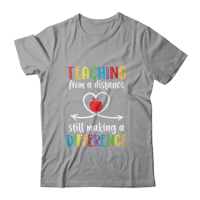 Teaching From Distance Making Difference Virtual For Teacher T-Shirt & Hoodie | Teecentury.com