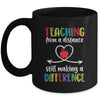 Teaching From Distance Making Difference Virtual For Teacher Mug Coffee Mug | Teecentury.com