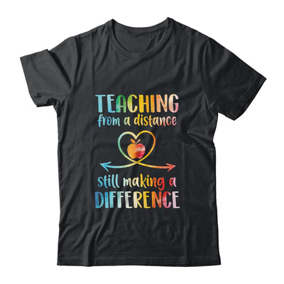 Teaching From Distance Making Difference Virtual Teacher Gifts T-Shirt & Hoodie | Teecentury.com