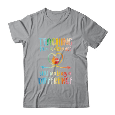 Teaching From Distance Making Difference Virtual Teacher Gifts T-Shirt & Hoodie | Teecentury.com