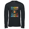 Teaching From Distance Making Difference Virtual Teacher Gifts T-Shirt & Hoodie | Teecentury.com