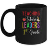 Teaching Future Leaders 1st Grade Mug Coffee Mug | Teecentury.com