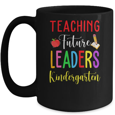 Teaching Future Leaders Kindergarten Mug Coffee Mug | Teecentury.com