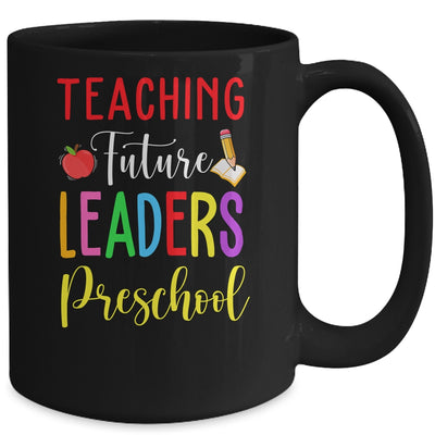 Teaching Future Leaders Preschool Mug Coffee Mug | Teecentury.com