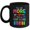 Test Day Teacher You Are More Than A Test Score Mug | teecentury