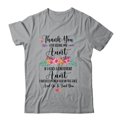 Thank You For Being My Aunt Gift T-Shirt & Hoodie | Teecentury.com