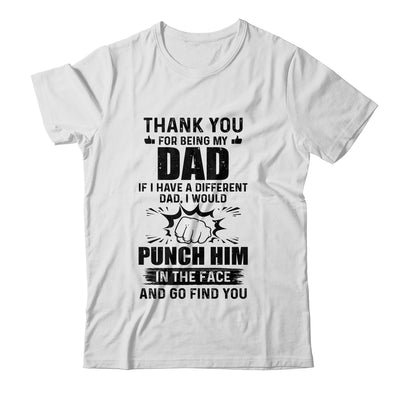 Thank You For Being My Dad Funny Gift T-Shirt & Hoodie | Teecentury.com