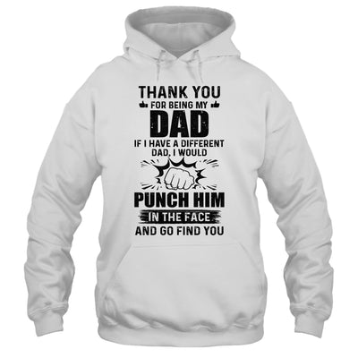 Thank You For Being My Dad Funny Gift T-Shirt & Hoodie | Teecentury.com