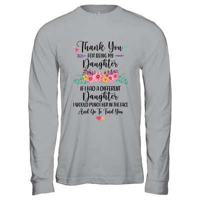 Thank You For Being My Daughter Gift T-Shirt & Hoodie | Teecentury.com