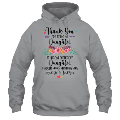 Thank You For Being My Daughter Gift T-Shirt & Hoodie | Teecentury.com