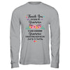 Thank You For Being My Grammie Gift T-Shirt & Hoodie | Teecentury.com