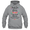 Thank You For Being My Nana Gift T-Shirt & Hoodie | Teecentury.com