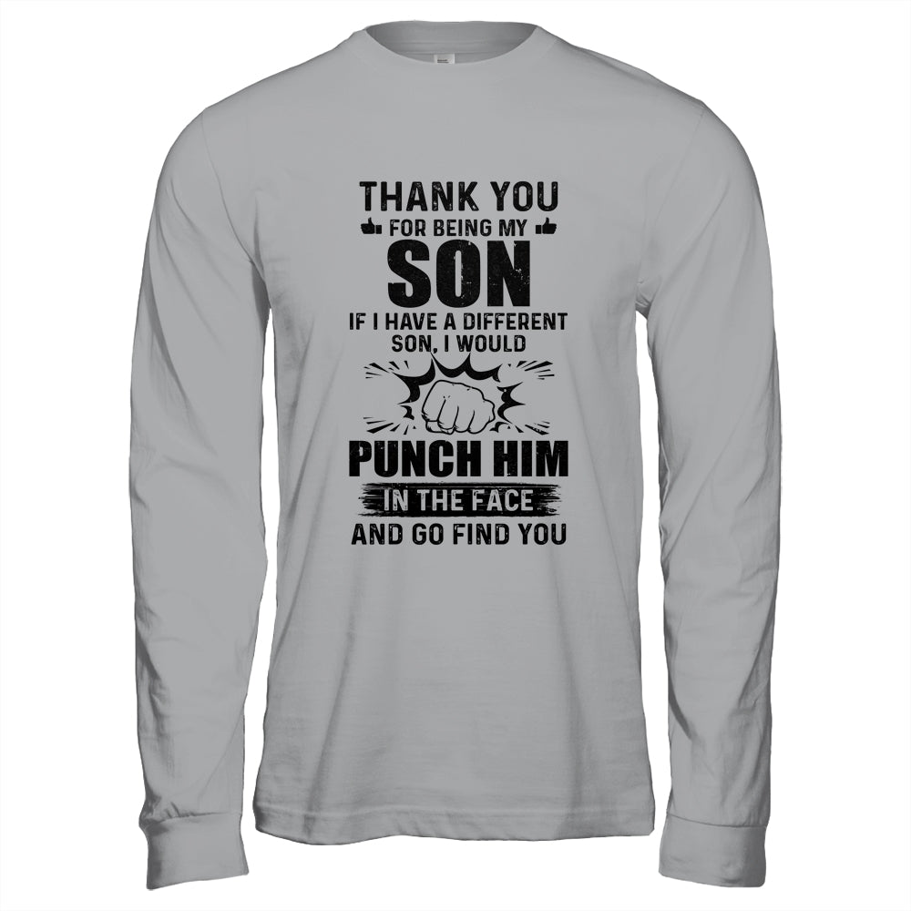 Thank You For Being My Son Funny Gift T-Shirt & Hoodie | Teecentury.com
