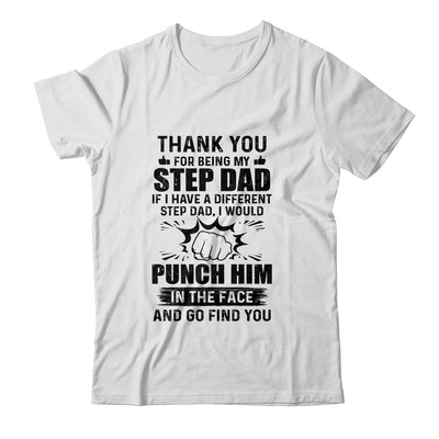 Thank You For Being My Stepdad Funny Gift T-Shirt & Hoodie | Teecentury.com