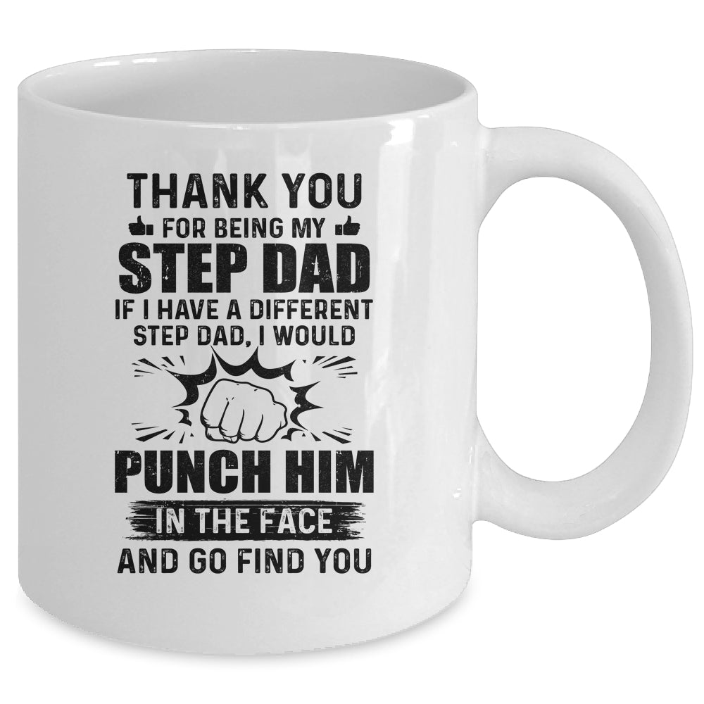 Thank You For Being My Stepdad Funny Gift Mug Coffee Mug | Teecentury.com