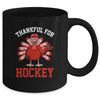 Thankful For Hockey Turkey Thanksgiving Mug Coffee Mug | Teecentury.com