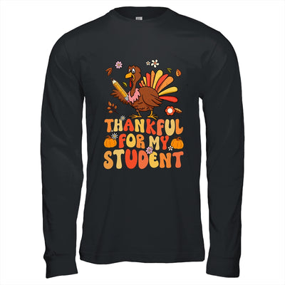 Thankful For My Students Thanksgiving Fall Teacher Women Shirt & Hoodie | teecentury