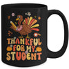 Thankful For My Students Thanksgiving Fall Teacher Women Mug | teecentury