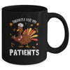 Thankful For Patients Turkey Nurse Thanksgiving Fall Scrub Mug | teecentury