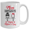 Thanks For Not Swallowing Us Happy Mothers Day Mug | teecentury