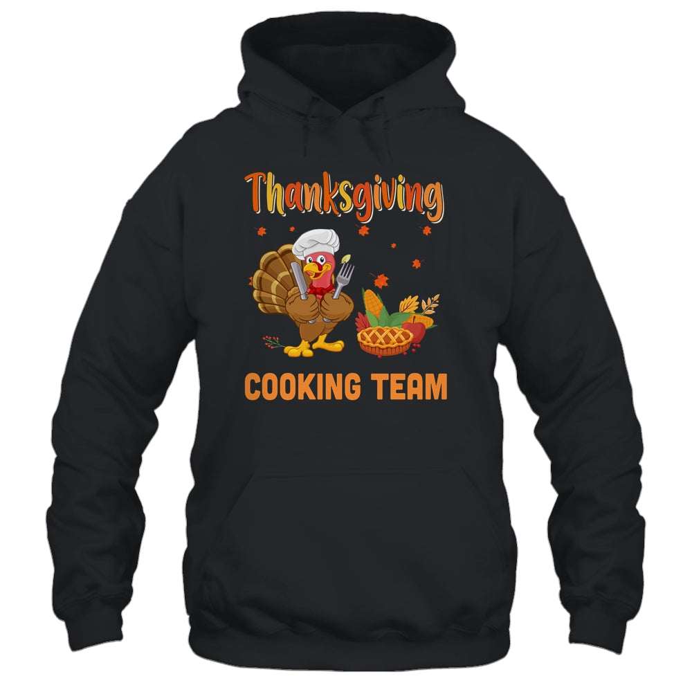 Thanksgiving Cooking Team Thankful Blessed Dinner Turkey T-Shirt & Hoodie | Teecentury.com
