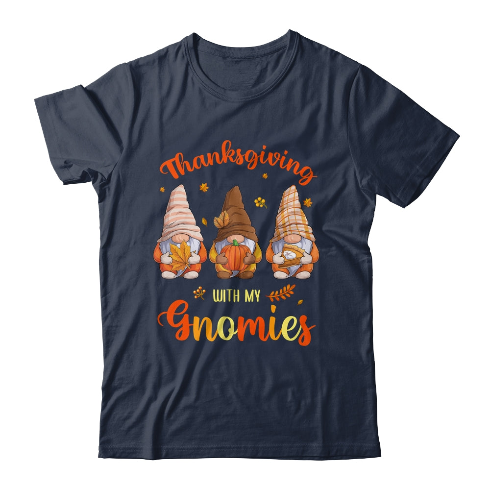 Thanksgiving With My Gnomies Funny Autumn Gnomes Lover T-Shirt & Hoodie | Teecentury.com
