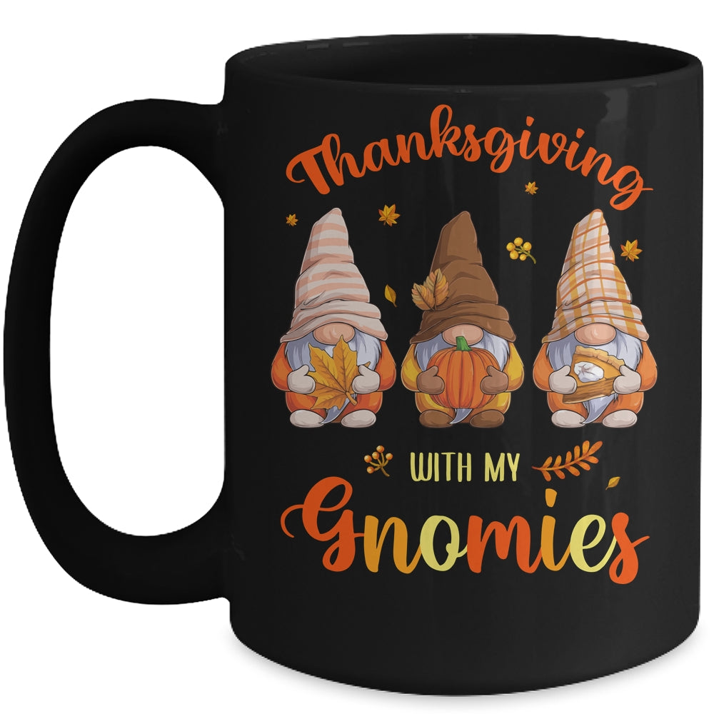 Thanksgiving With My Gnomies Funny Autumn Gnomes Lover Mug Coffee Mug | Teecentury.com